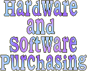 Hardware 
and 
Software
Purchasing