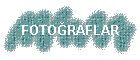 FOTO�RAFLAR