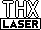 [THX Laser]