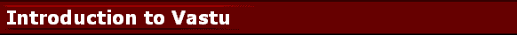  Introduction to Vastu 