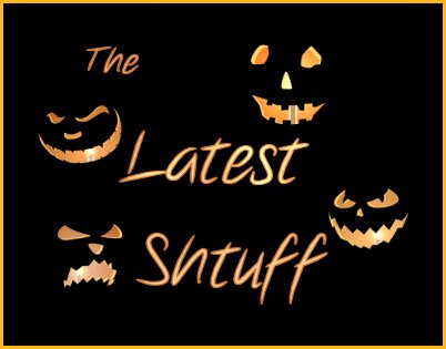 The Latest Shtuff - news about our lives