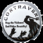 Contravene stop police brutality Button