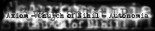 Axiom - Church of Nihil - Autonomia 3 way split LP