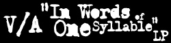 V/A 'In Words of One Syllable' LP