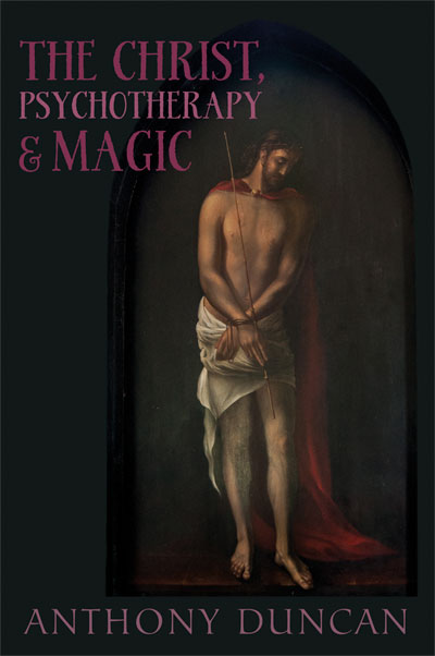 The Christ, Psychotherapy & Magic