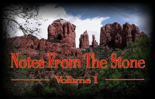 Notes From The Stone, Volume 1
