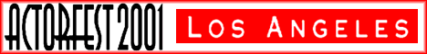 click for Actorfest 2001 @ Backstage.com
