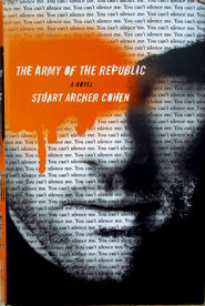 The Army of the Republic ~ Stuart Archer Cohen