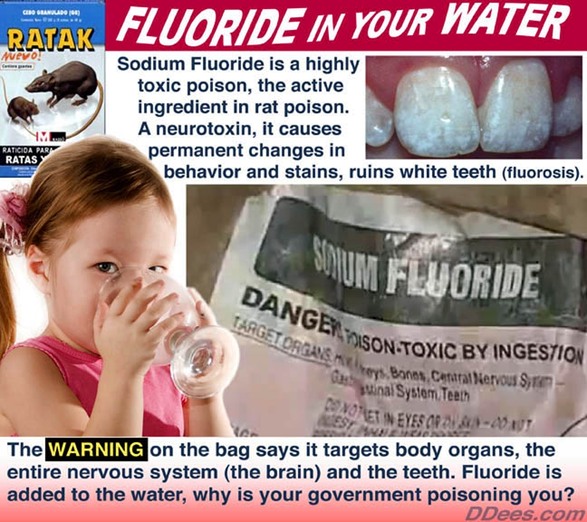Fluoride is a deadly poison!