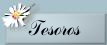 MIS TESOROS
