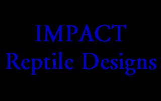 Go to IMPACT Reptile Designs