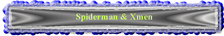 Spiderman&Xmen