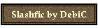 Slashfic by DebiC