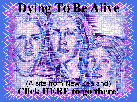  Visit 
Dying To Be Alive