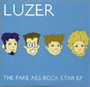 The Fake Ass Rock Star EP
