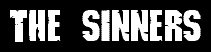 Welcome to THE SINNERS Official Website
