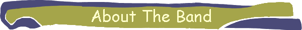 About The Band