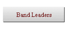 Band Leaders