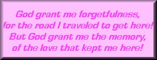 God held me in his hands and close to his heart!