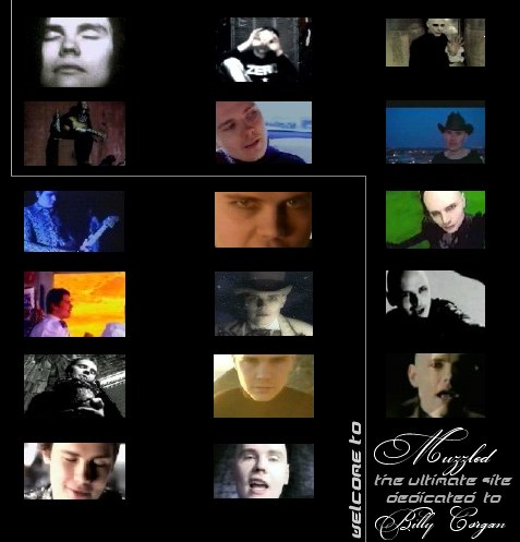 Welcome to Muzzled, the ultimate site dedicated to Billy Corgan