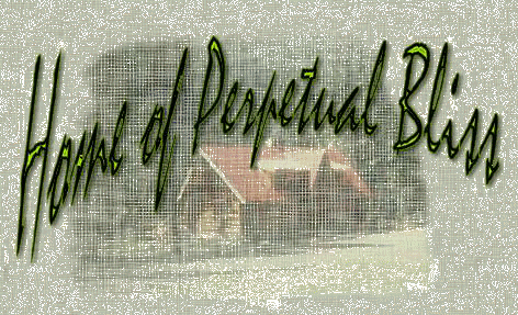 Welcome to my Home....I hope you will return often  CLICK HERE TO ENTER