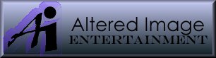 Altered Image Entertainment - Online Site Coming Soon!