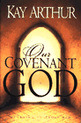 The Covenant God: Learning to Trust Him