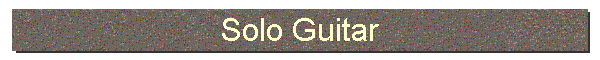 Solo Guitar