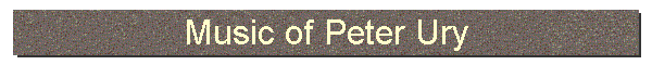 Music of Peter Ury