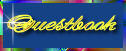 Take a moment and sign my Guestbook