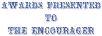 Awards Presented to The Encourager