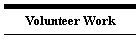 Volunteer Work