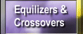 Equilizers & Crossovers