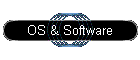 OS & Software