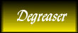 Degreaser