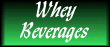 Whey Beverages