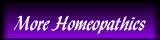 More Homeopathic Remedies