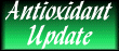 Antioxidant Update!