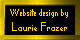 Website design by Laurie Frazer