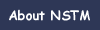 Information on the origins of NSTM