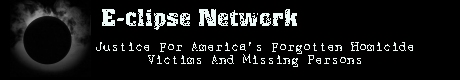 The E-clipse Network: International Unidentified Victims and Unexplained Disappearances