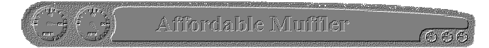 
       
   www.affordablemuffler.com
