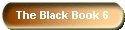 The Black Book 6