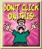 Don't Click Here!