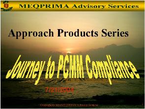 Journey to PCMM Compliance
