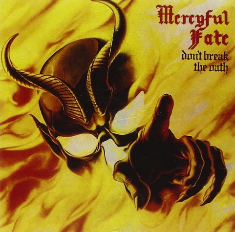 mercyful fate, don't break the oath, the whitehurst blog, review