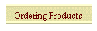 Ordering Products
