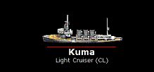 go to KUMA 
class Light Cruiser page