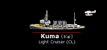 go to KUMA- Kai class Light Cruiser page