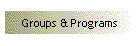 Groups & Programs